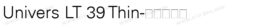 Univers LT 39 Thin字体转换